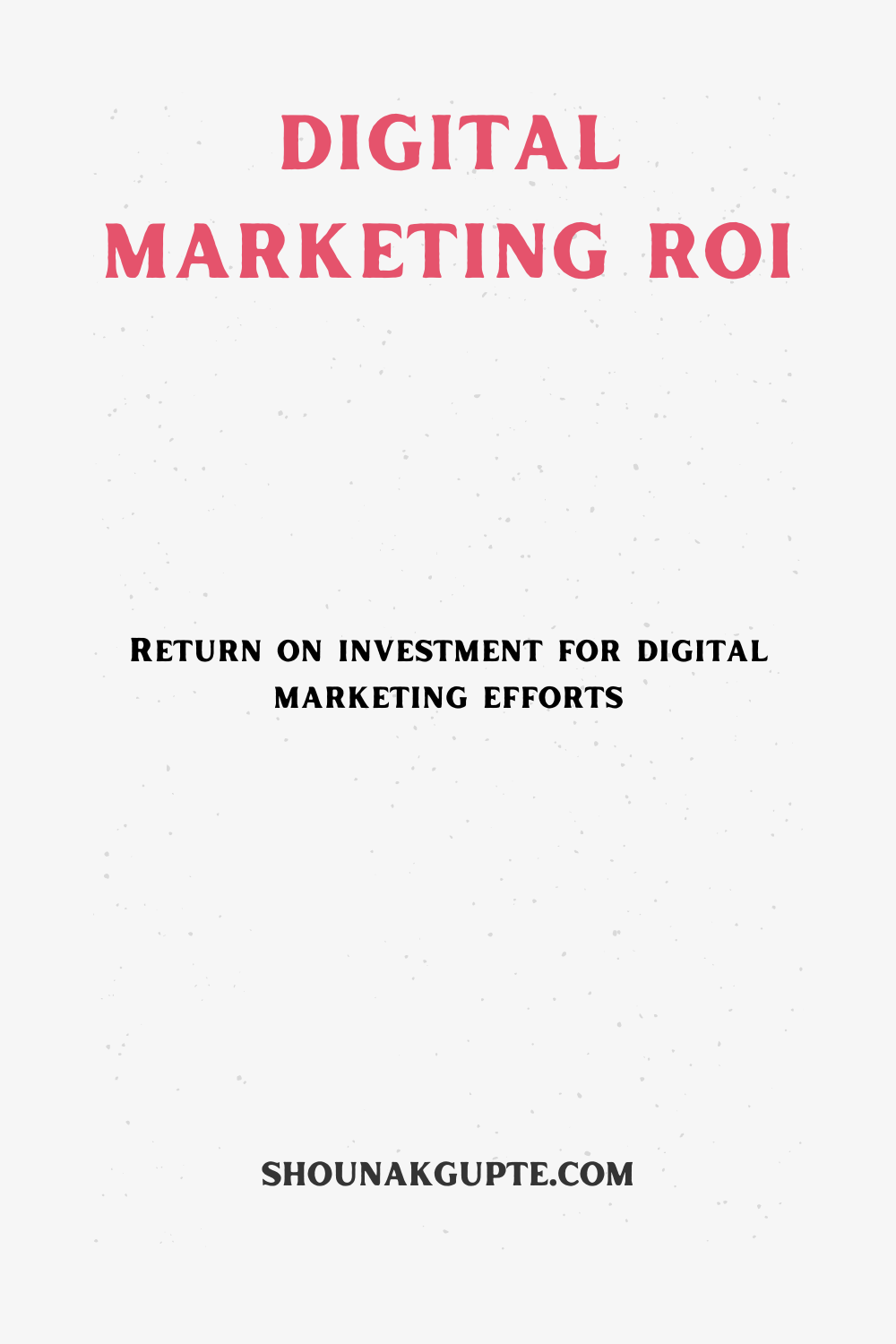 What is Digital Marketing ROI