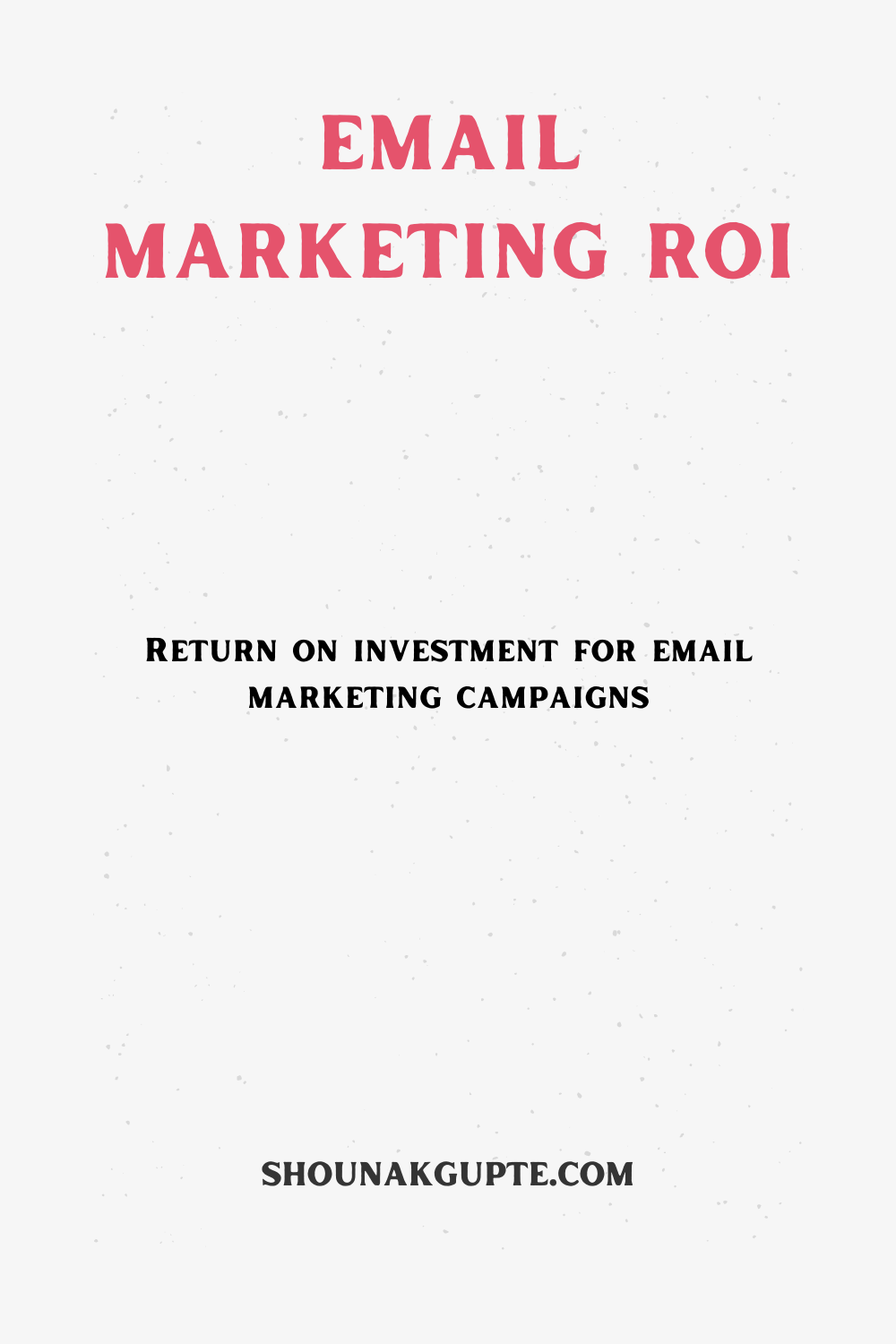 What is Email Marketing ROI