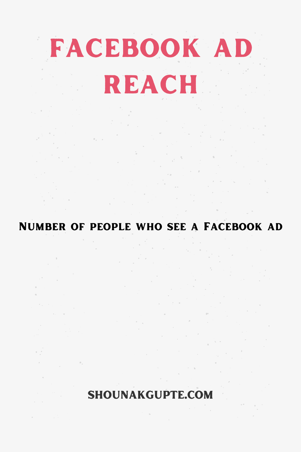 What is Facebook Ad Reach