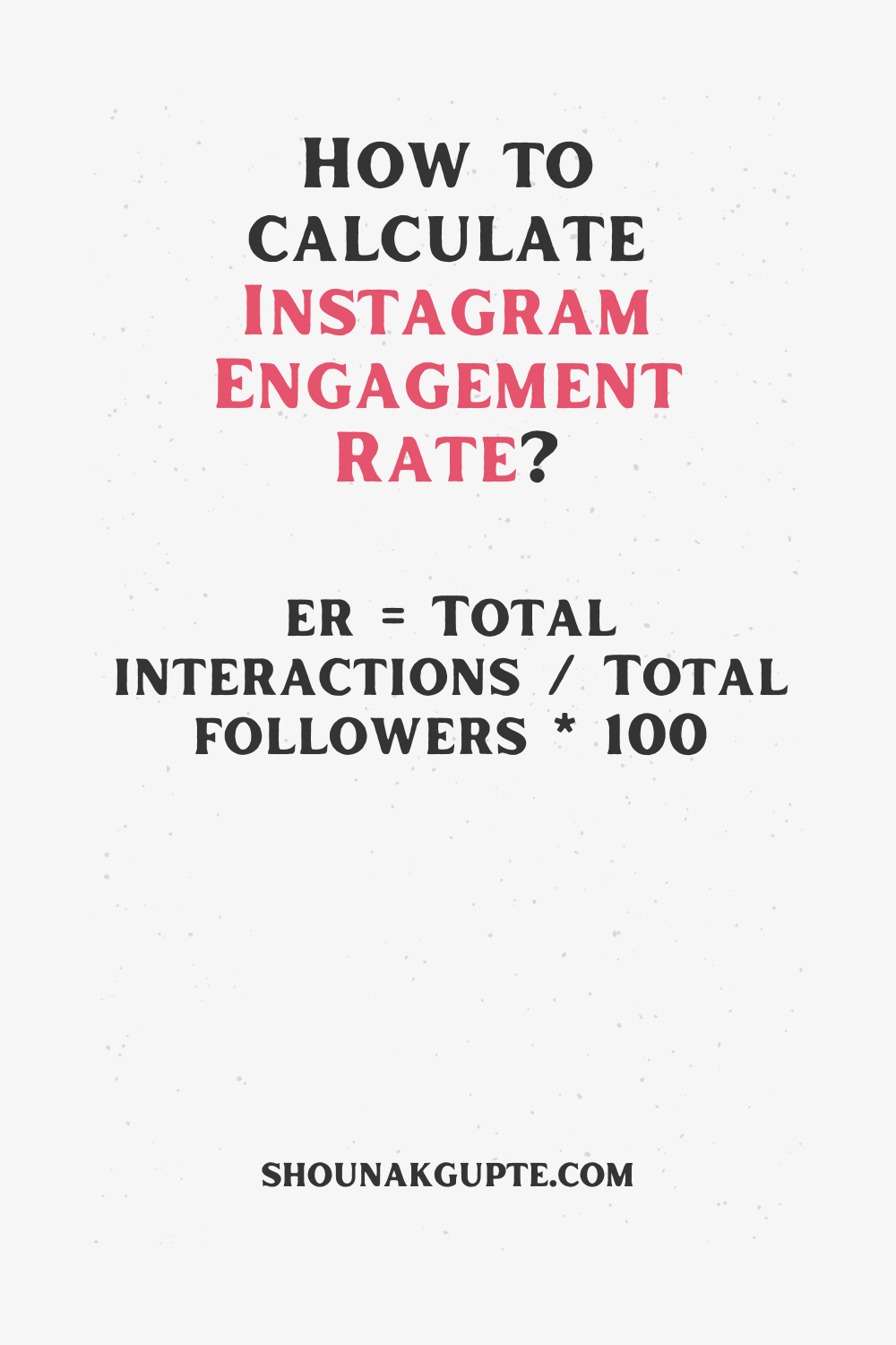 Instagram Engagement Rate Formula - How To Calculate Instagram Engagement Rate