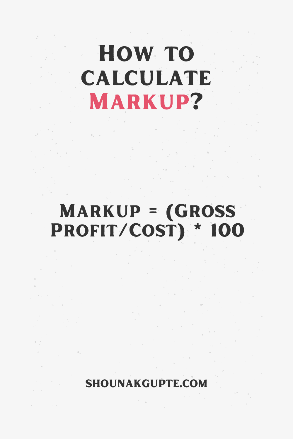 Markup Formula - How To Calculate Markup