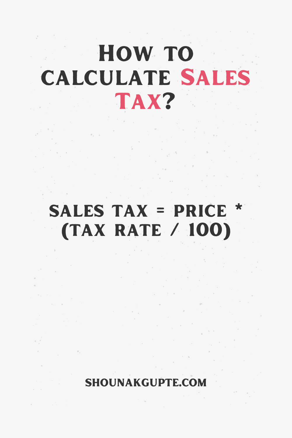 Sales Tax Formula - How To Calculate Sales Tax