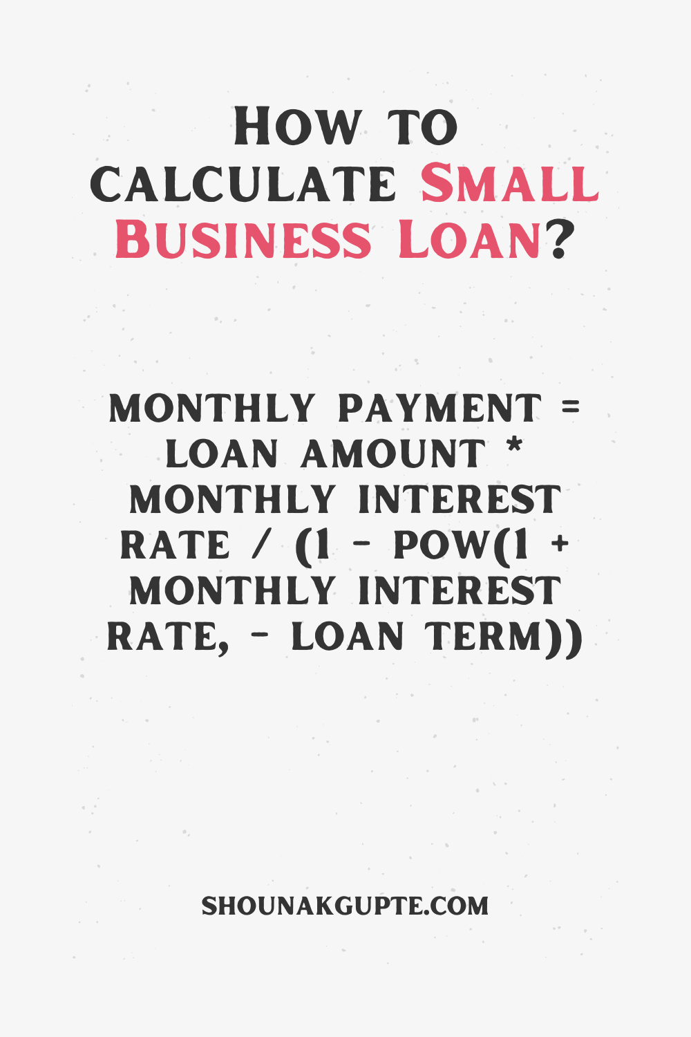 Small Business Loan Formula - How To Calculate Small Business Loan