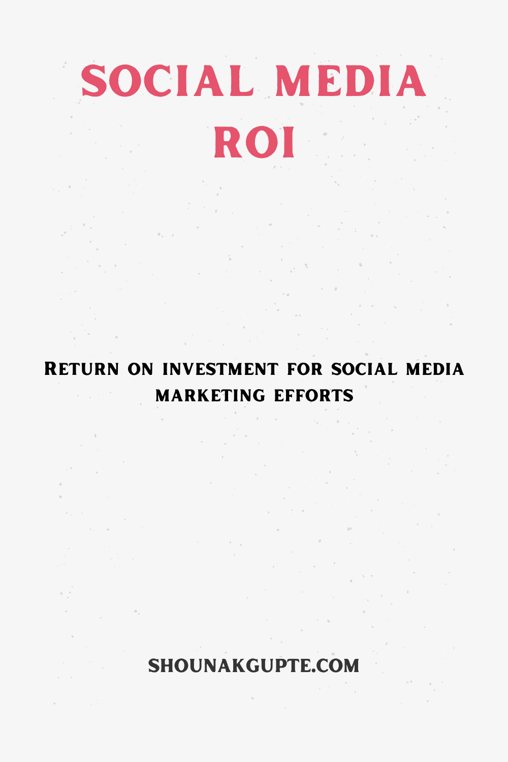What is Social Media Marketing ROI