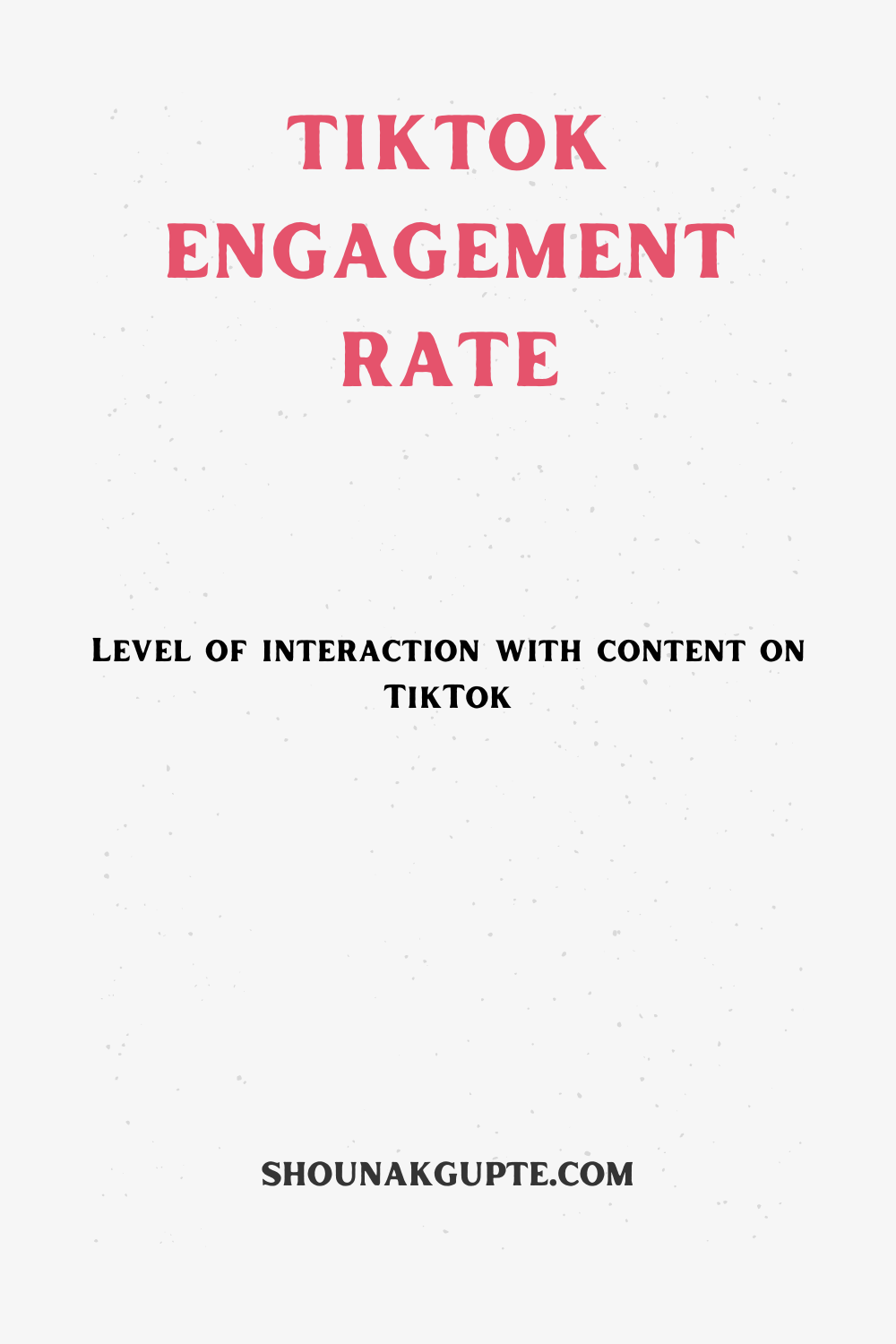 What is Tiktok Engagement Rate