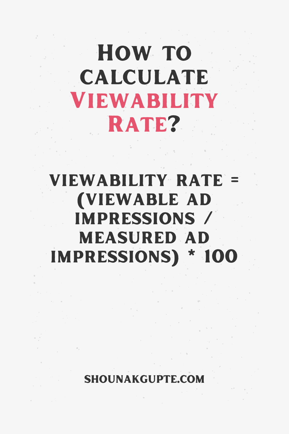 View-Through Rate (VTR) Formula - How To Calculate View-Through Rate (VTR)