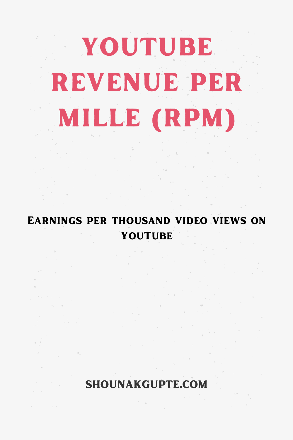 What is Youtube Revenue Per Mille (RPM)
